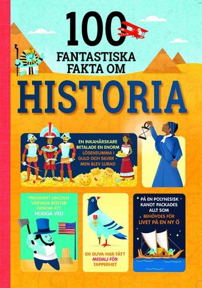 Boktips: 100 fantastiska fakta om historia